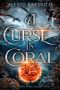 [The Curse 02] • A Curse in Coral · A cozy-feeling paranormal mystery novella